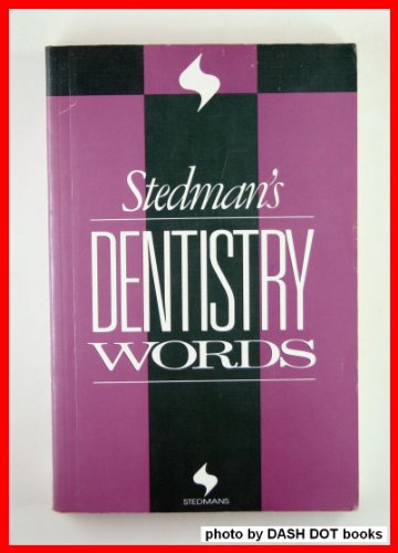 Stedman's Dentistry Words (Stedman's Word Books) (9780683079647) by Stedman's