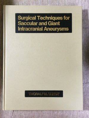 9780683080230: Surgical Techniques for Saccular and Giant Intracranial Aneurysms