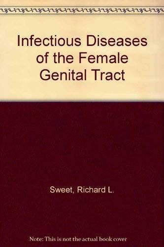 Stock image for Infectious Diseases of the Female Genital Tract for sale by Half Price Books Inc.