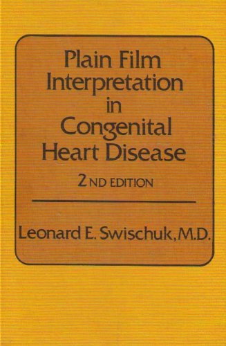 Beispielbild fr Plain film interpretation in congenital heart disease zum Verkauf von Buyback Express