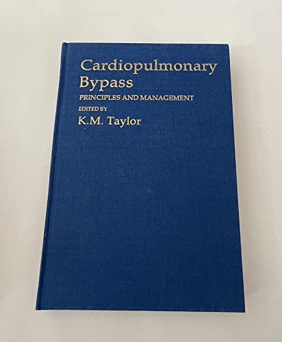 Cardiopulmonary Bypass: Principles Management