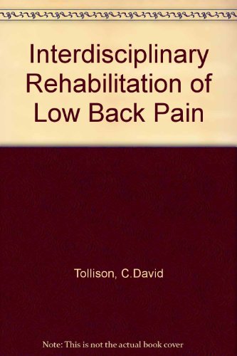 Stock image for Interdisciplinary Rehabilitation of Low Back Pain for sale by Wonder Book