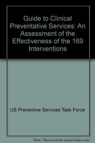 Stock image for Guide to Clinical Preventive Services: An Assessment of the Effectiveness of 169 Interventions for sale by ThriftBooks-Dallas