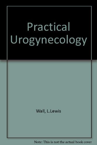 Imagen de archivo de Practical Urogynecology a la venta por Wonder Book