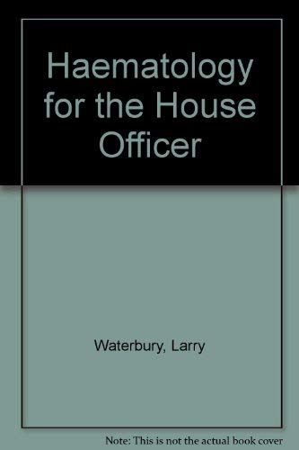 Stock image for Hematology for the House Officer for sale by Wonder Book