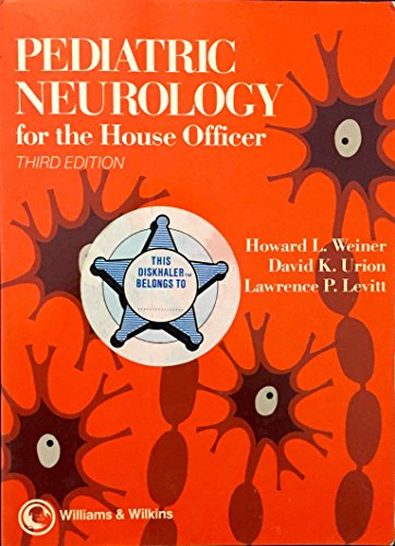 Pediatric Neurology for the House Officer