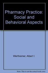 Stock image for Pharmacy Practice: Social and Behavioral Aspects for sale by HPB-Red