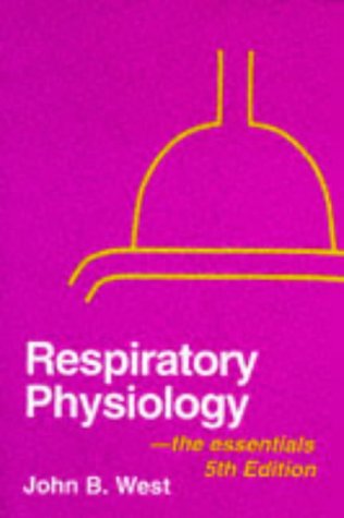 Stock image for Respiratory Physiology-The Essentials for sale by SecondSale