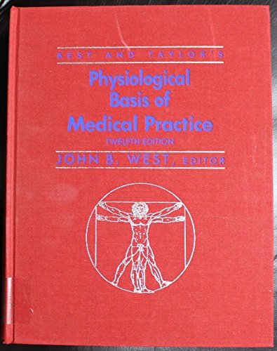 Beispielbild fr Best and Taylor's Physiological Basis of Medical Practice zum Verkauf von ThriftBooks-Dallas