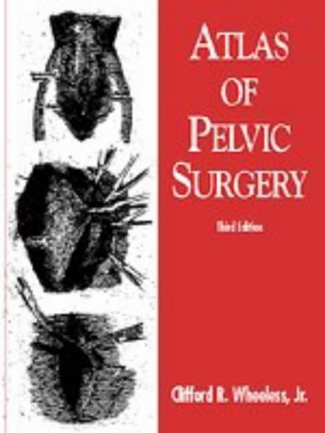 Stock image for Atlas of Pelvic Surgery for sale by Books of the Smoky Mountains