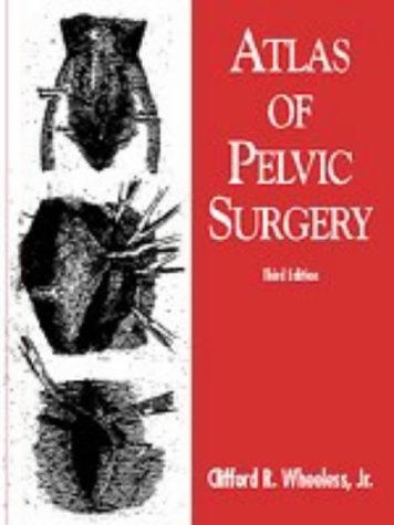 9780683089561: Atlas of Pelvic Surgery