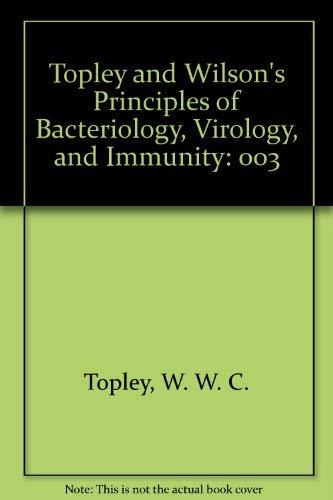 Imagen de archivo de Topley and Wilsons Principles of Bacteriology, Virology, and Immunity a la venta por Solr Books