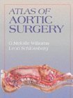 Stock image for Atlas of Aortic Surgery for sale by Better World Books