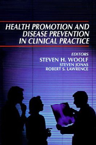 Stock image for Health Promotion and Disease Prevention in Clinical Practice (HEALTH PROMOTION & DISEASE PREVENTION IN CLIN PRACTICE) for sale by Wonder Book