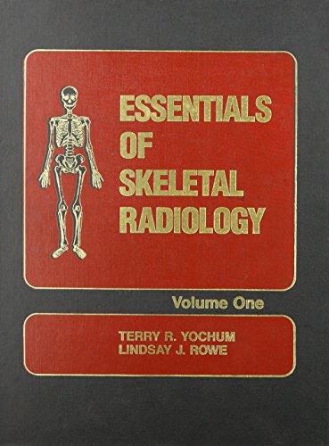 Stock image for The Essentials of Skeletal Radiology (2 Volume Set) for sale by BooksRun