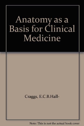 9780683096743: Anatomy as a Basis for Clinical Medicine