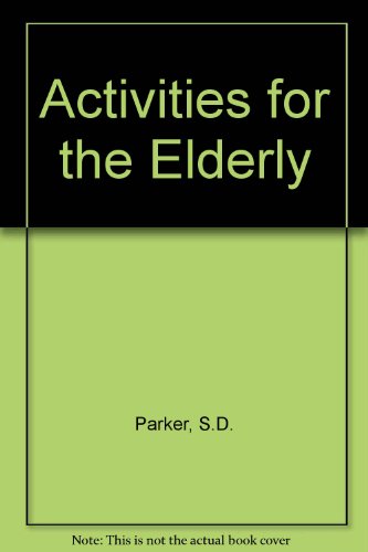 9780683141504: Activities for the Elderly: A Guide to Quality Programming