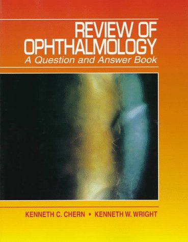 Review of Ophthalmology: A Question and Answer Book (9780683182392) by Kenneth C. Chern