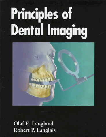 Imagen de archivo de Principles of Dental Imaging a la venta por Books of the Smoky Mountains