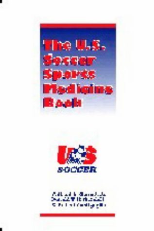 Stock image for The USSF Sports Medicine Book of Soccer for sale by Better World Books: West