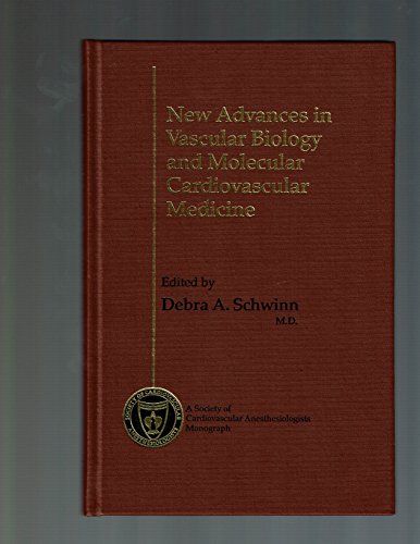 Beispielbild fr New Advances in Vascular Biology and Molecular Cardiovascular Medicine (Society of Cardiovascular Anesthesiologists Monograph) zum Verkauf von Reuseabook
