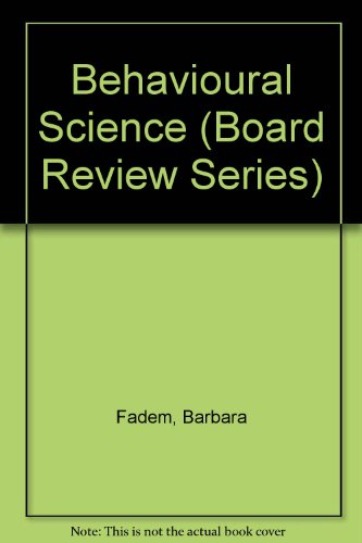 Beispielbild fr Behavioural Science (Board Review Series) zum Verkauf von SecondSale