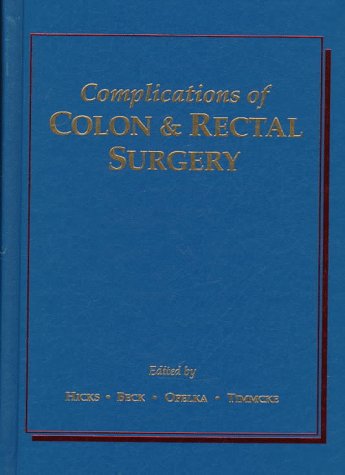 9780683300338: Complications of Colon & Rectal Surgery