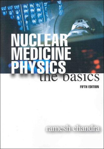 Beispielbild fr Nuclear Medicine Physics zum Verkauf von Anybook.com