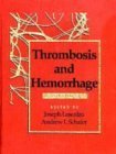 Stock image for Thrombosis and Hemorrhage for sale by Anybook.com