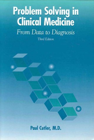 Beispielbild fr Problem Solving in Clinical Medicine: From Data to Diagnosis zum Verkauf von Books of the Smoky Mountains