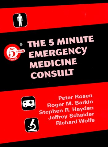 Beispielbild fr The Five Minute Emergency Medicine Consult zum Verkauf von Wonder Book