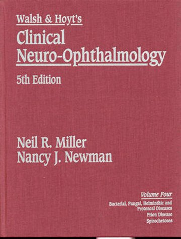 Imagen de archivo de Walsh and Hoyt's Clinical Neuro-Ophthalmology a la venta por Wonder Book