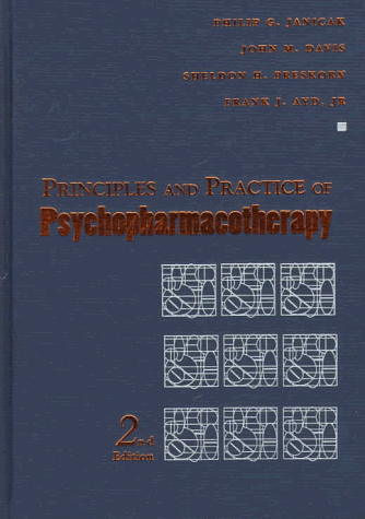 Imagen de archivo de Principles and Practice of Psychopharmacotherapy a la venta por HPB-Red