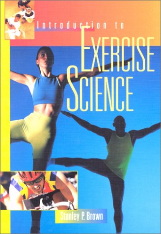 Beispielbild fr Introduction to Exercise Science zum Verkauf von HPB Inc.