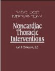 9780683303384: Non-Cardiac Thoracic Interventions (Radiologic Interventions)