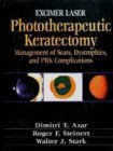 Stock image for Excimer Laser Phototherapeutic Keratectomy for sale by GF Books, Inc.