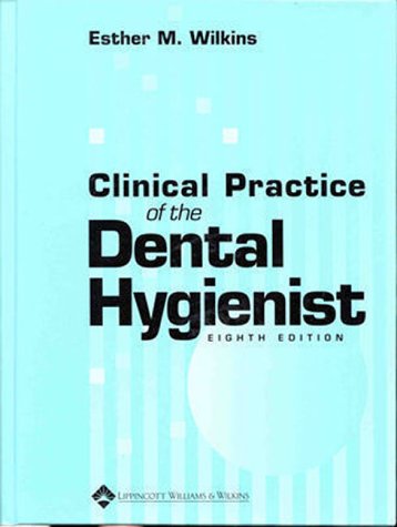 9780683303629: Clinical Practice of the Dental Hygienist