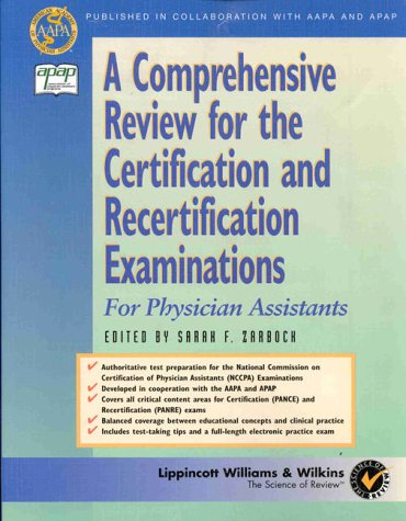 Imagen de archivo de A Comprehensive Review for the Certification and Recertification Examinations for Physicians Assistants: Published in Collaboration with Aapa and Apap a la venta por ThriftBooks-Dallas