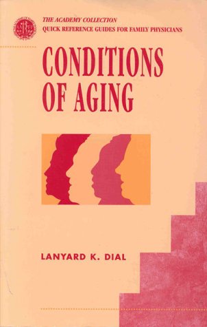 Conditions of Aging (9780683304213) by Dial, Lanyard K.