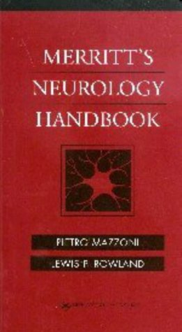 Merritt's Neurology Handbook (9780683304961) by Mazzoni MD PhD, Pietro; Rowland MD, Lewis P.
