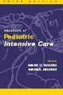 Beispielbild fr Handbook of Pediatric Intensive Care zum Verkauf von Better World Books