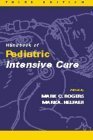 Stock image for Handbook of Pediatric Intensive Care for sale by Better World Books