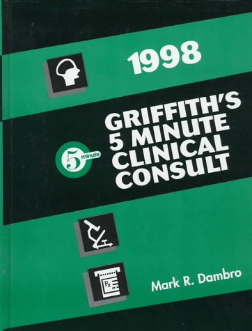 Beispielbild fr Griffith's 5 Minute Clinical Consult, 1998 (Serial) zum Verkauf von Wonder Book