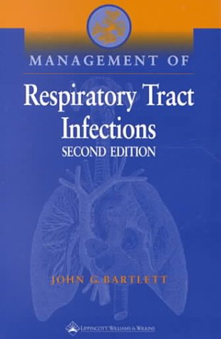 Imagen de archivo de Management of Respiratory Tract Infections a la venta por SecondSale