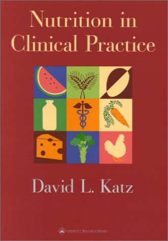 Stock image for Nutrition in Clinical Practice: A Comprehensive, Evidence-Based Manual for the Practitioner for sale by Wonder Book