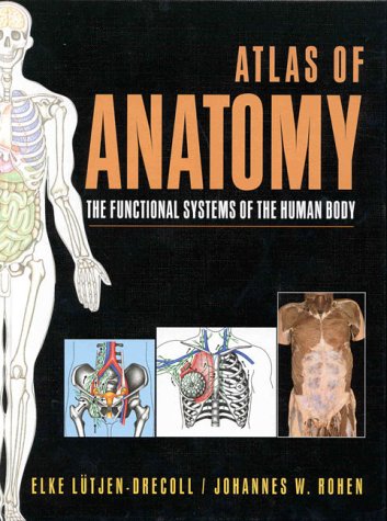 Beispielbild für Atlas of Anatomy: The Functional Systems of the Human Body zum Verkauf von Friends of Johnson County Library