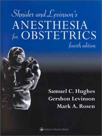 9780683306651: Shnider and Levinson's Anesthesia for Obstetrics