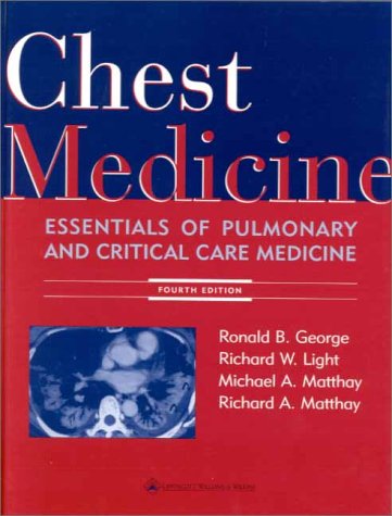 Beispielbild fr Chest Medicine : Essentials of Pulmonary and Critical Care Medicine zum Verkauf von Better World Books