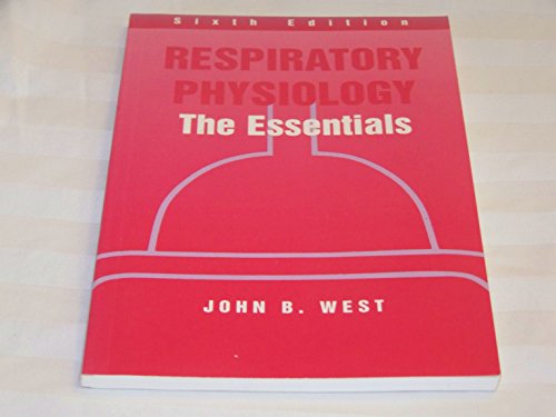 Imagen de archivo de Respiratory Physiology : The Essentials a la venta por Better World Books