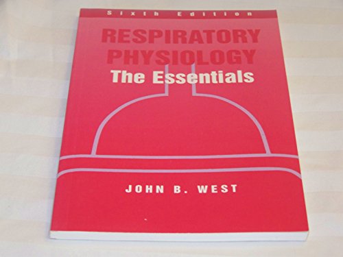 Stock image for Respiratory Physiology : The Essentials for sale by Better World Books